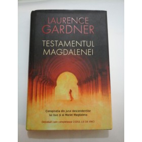 TESTAMENTUL MAGDALENEI - LAURENCE GARDNER